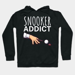 Snooker addict Hoodie